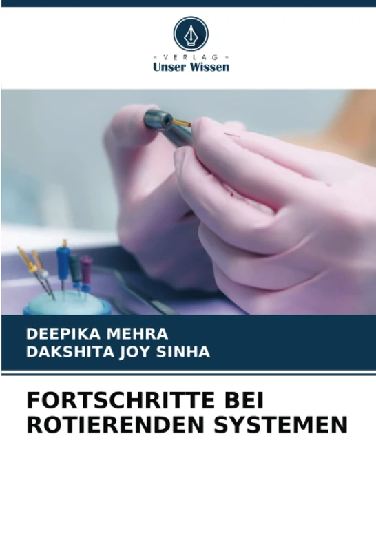 FORTSCHRITTE BEI ROTIERENDEN SYSTEMEN