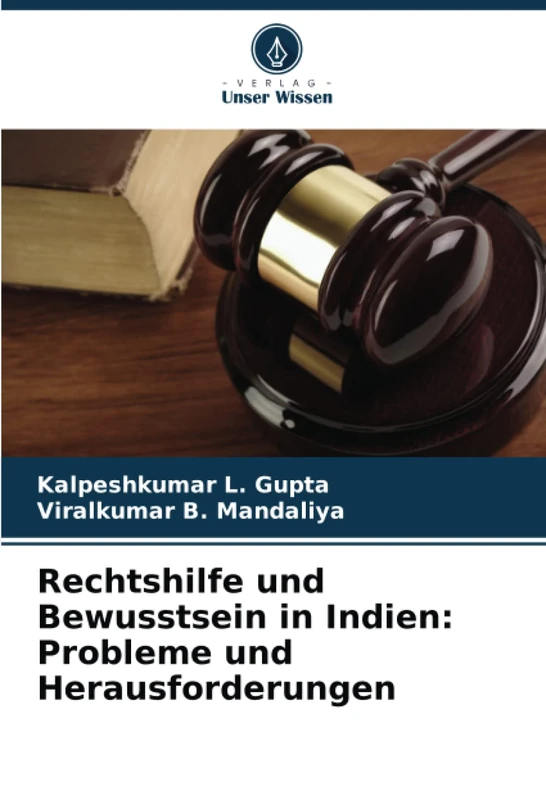 Rechtshilfe und Bewusstsein in Indien: Probleme und Herausforderungen - Image 1
