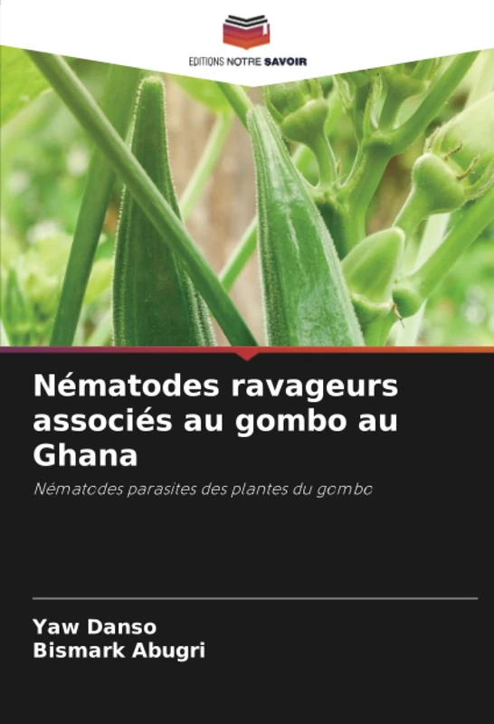 Nématodes ravageurs associés au gombo au Ghana: Nématodes parasites des plantes du gombo - Image 1