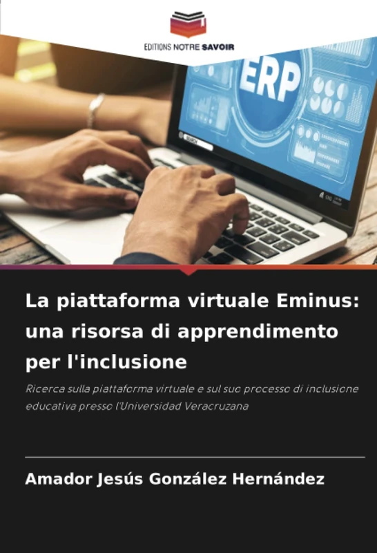 La piattaforma virtuale Eminus: una risorsa di apprendimento per l'inclusione: Ricerca sulla piattaforma virtuale e sul suo processo di inclusione educativa presso l'Universidad Veracruzana - Image 1