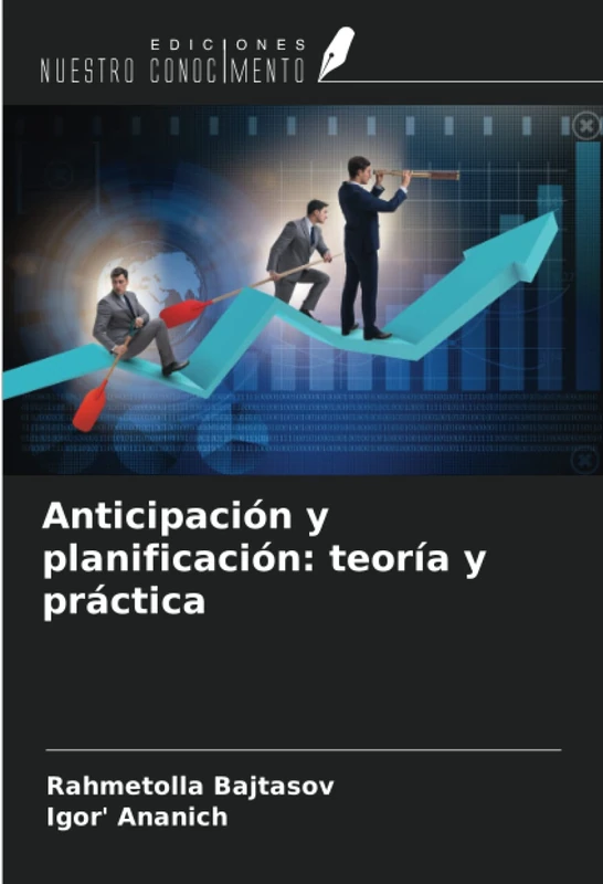 Anticipación y planificación: teoría y práctica