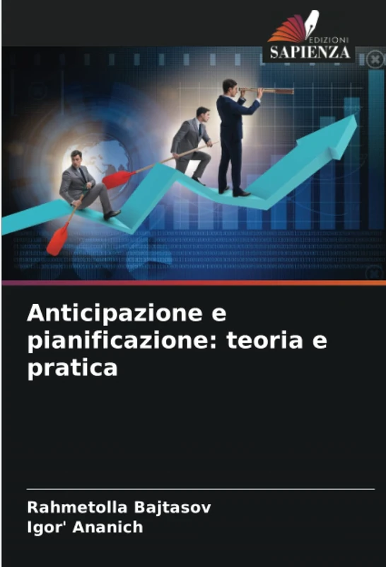 Anticipazione e pianificazione: teoria e pratica