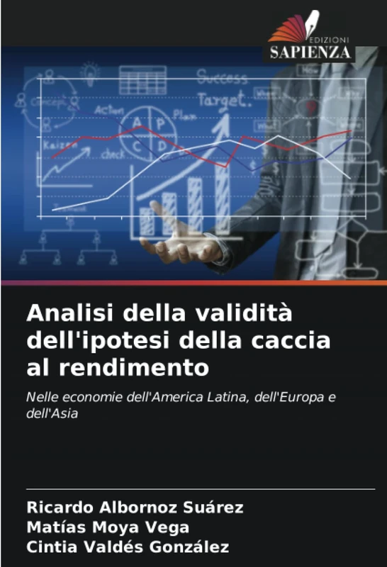 Analisi della validità dell'ipotesi della caccia al rendimento: Nelle economie dell'America Latina, dell'Europa e dell'Asia - Image 1