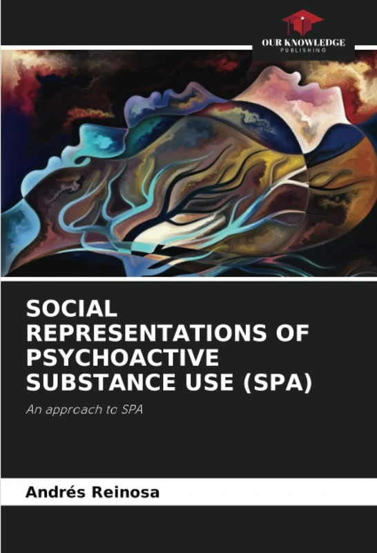 SOCIAL REPRESENTATIONS OF PSYCHOACTIVE SUBSTANCE USE (SPA): An approach to SPA