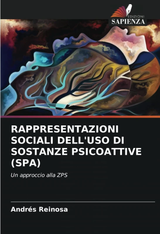 RAPPRESENTAZIONI SOCIALI DELL'USO DI SOSTANZE PSICOATTIVE (SPA): Un approccio alla ZPS - Image 1