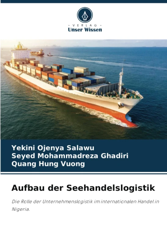 Aufbau der Seehandelslogistik: Die Rolle der Unternehmenslogistik im internationalen Handel in Nigeria.
