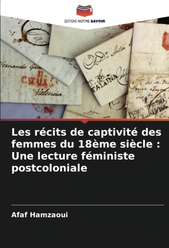 Les récits de captivité des femmes du 18ème siècle : Une lecture féministe postcoloniale - Image 1