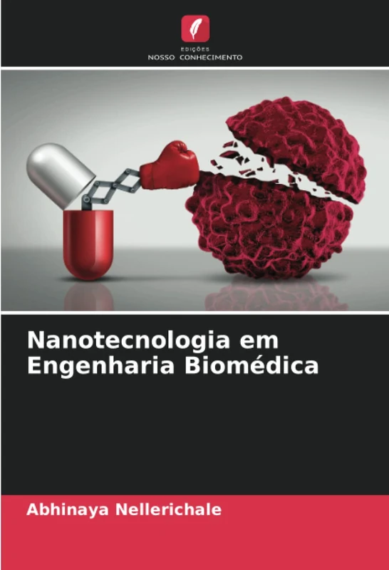 Nanotecnologia em Engenharia Biomédica