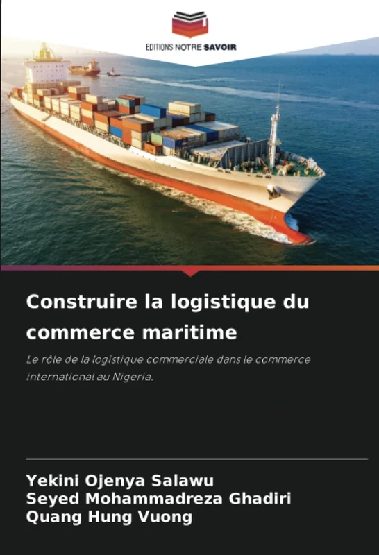 Construire la logistique du commerce maritime: Le rôle de la logistique commerciale dans le commerce international au Nigeria. - Image 1