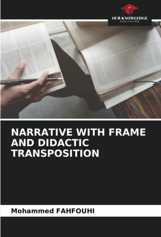 NARRATIVE WITH FRAME AND DIDACTIC TRANSPOSITION