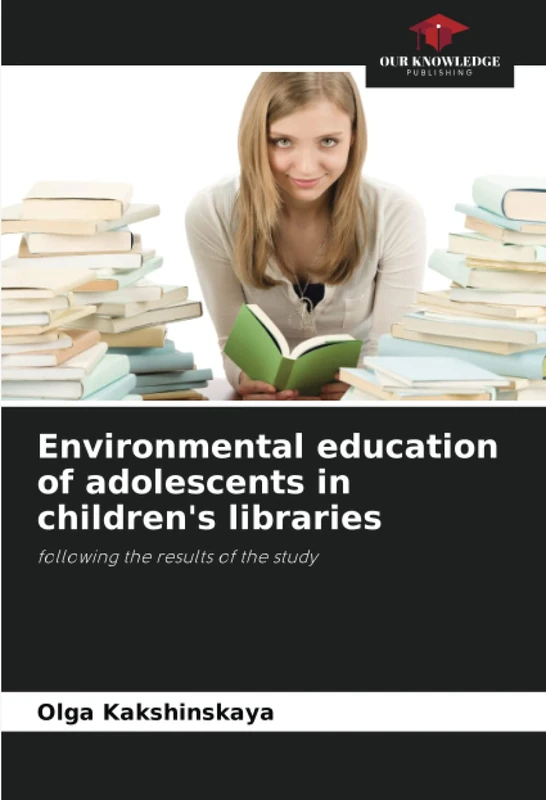 Environmental education of adolescents in children's libraries: following the results of the study