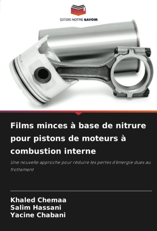Films minces à base de nitrure pour pistons de moteurs à combustion interne: Une nouvelle approche pour réduire les pertes d'énergie dues au frottement - Image 1