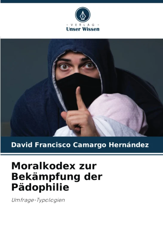 Moralkodex zur Bekämpfung der Pädophilie: Umfrage-Typologien