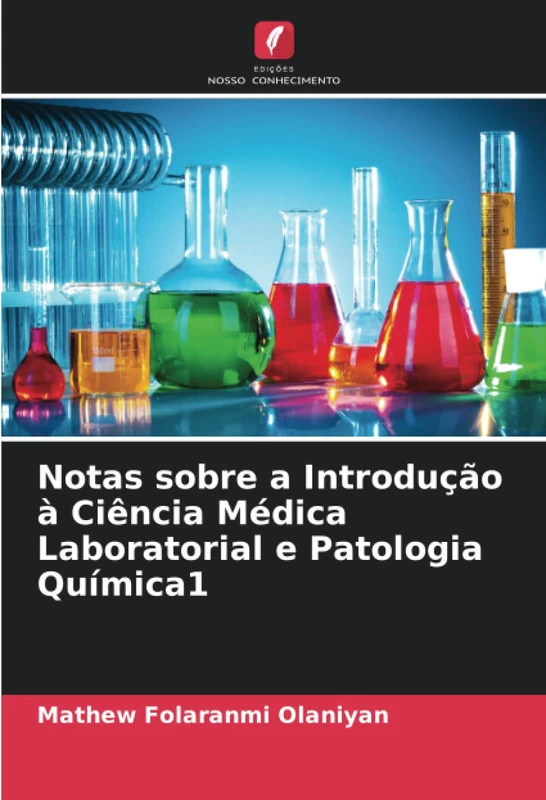 Notas sobre a Introdução à Ciência Médica Laboratorial e Patologia Química1 - Image 1