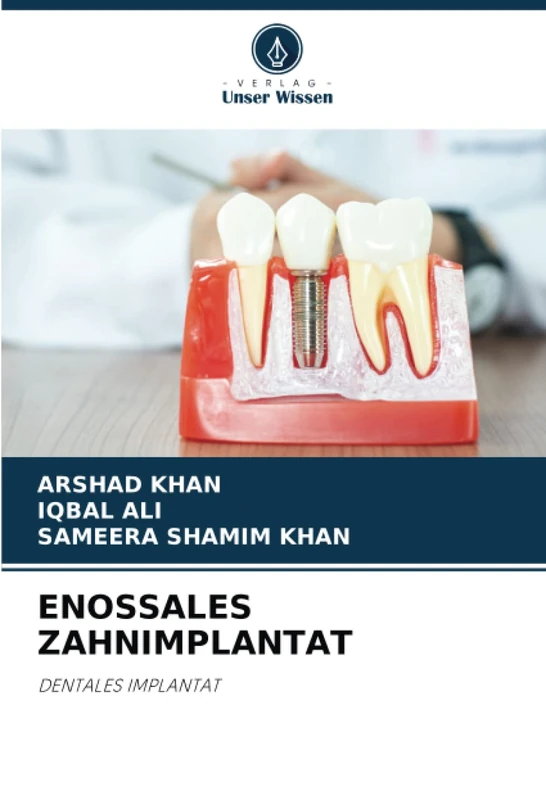 ENOSSALES ZAHNIMPLANTAT: DENTALES IMPLANTAT