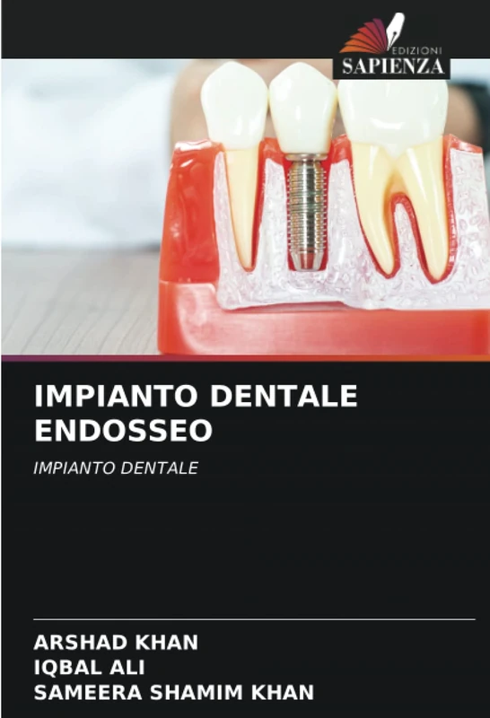 IMPIANTO DENTALE ENDOSSEO: IMPIANTO DENTALE