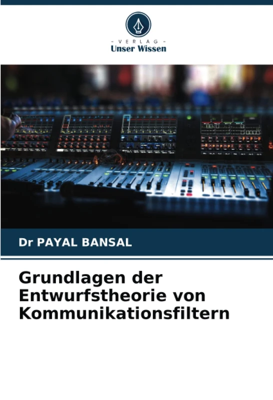 Grundlagen der Entwurfstheorie von Kommunikationsfiltern