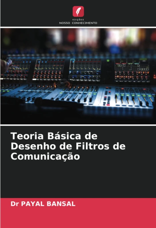 Teoria Básica de Desenho de Filtros de Comunicação