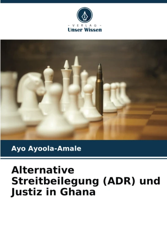 Alternative Streitbeilegung (ADR) und Justiz in Ghana