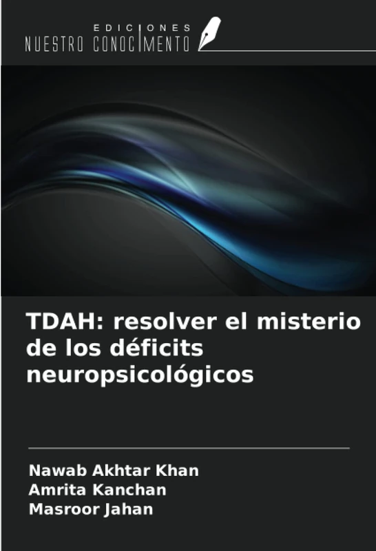 TDAH: resolver el misterio de los déficits neuropsicológicos