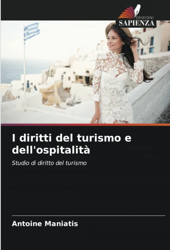 I diritti del turismo e dell'ospitalità: Studio di diritto del turismo - Image 1