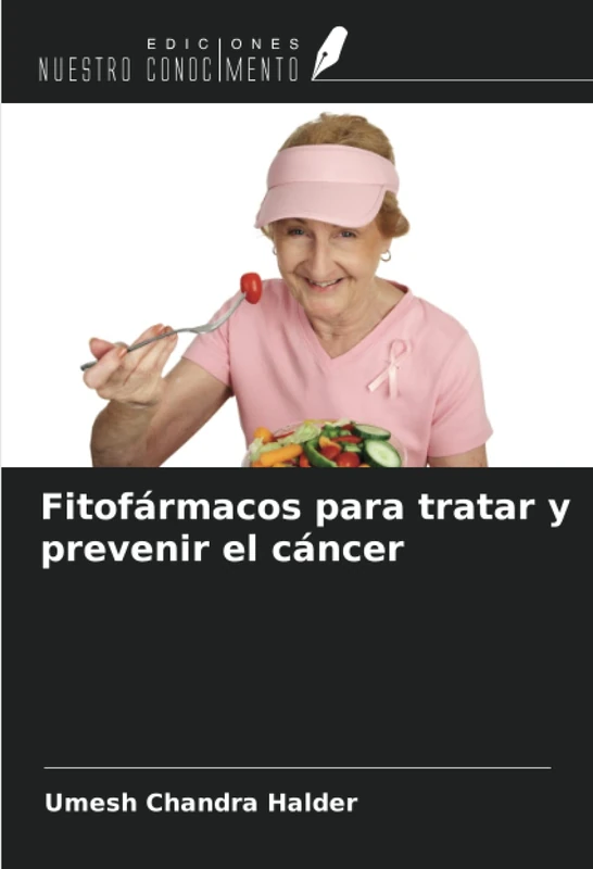 Fitofármacos para tratar y prevenir el cáncer