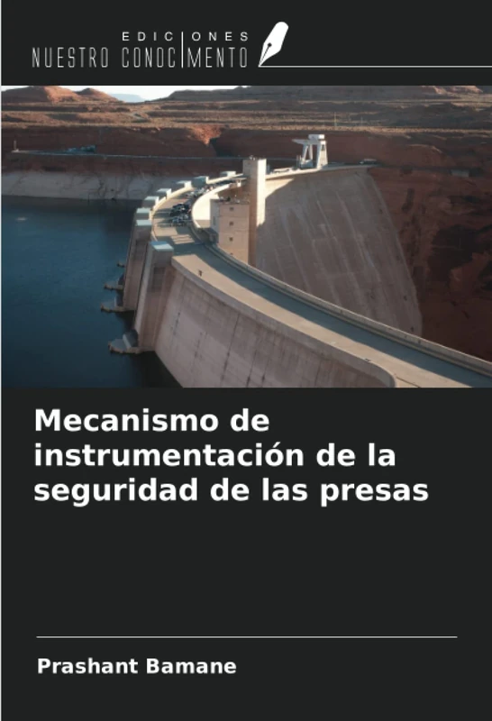 Mecanismo de instrumentación de la seguridad de las presas
