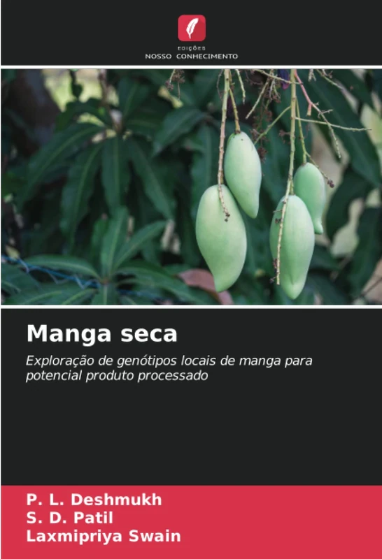 Manga seca: Exploração de genótipos locais de manga para potencial produto processado - Image 1