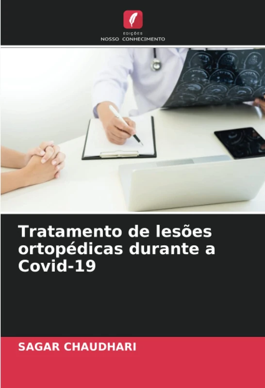 Tratamento de lesões ortopédicas durante a Covid-19