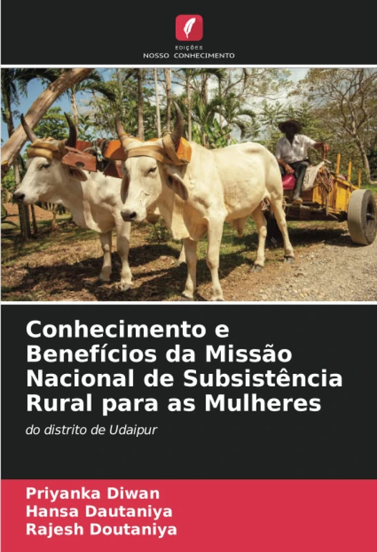 Conhecimento e Benefícios da Missão Nacional de Subsistência Rural para as Mulheres: do distrito de Udaipur - Image 1