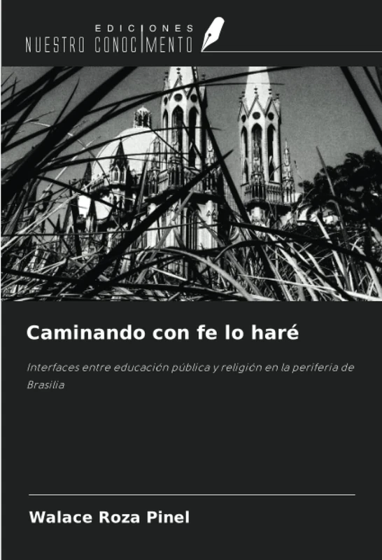 Caminando con fe lo haré: Interfaces entre educación pública y religión en la periferia de Brasilia - Image 1