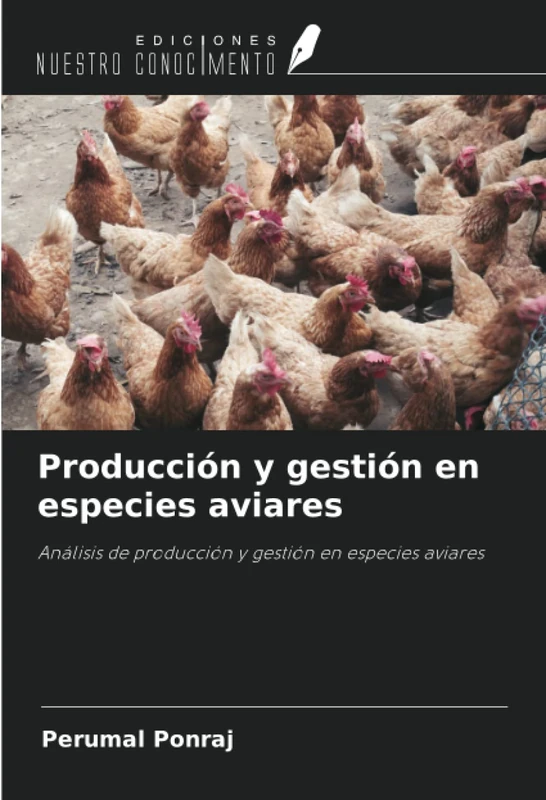 Producción y gestión en especies aviares: Análisis de producción y gestión en especies aviares