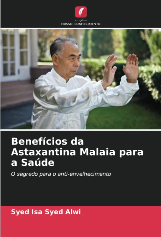 Benefícios da Astaxantina Malaia para a Saúde: O segredo para o anti-envelhecimento