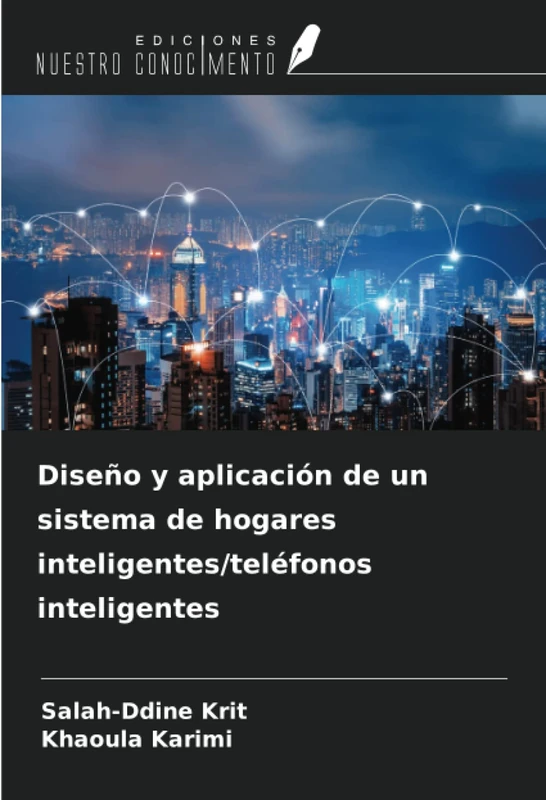 Diseño y aplicación de un sistema de hogares inteligentes/teléfonos inteligentes