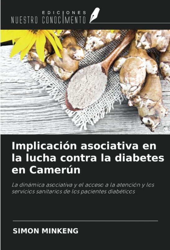 Implicación asociativa en la lucha contra la diabetes en Camerún: La dinámica asociativa y el acceso a la atención y los servicios sanitarios de los pacientes diabéticos