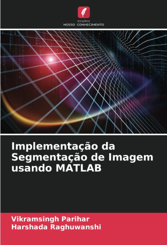 Implementação da Segmentação de Imagem usando MATLAB