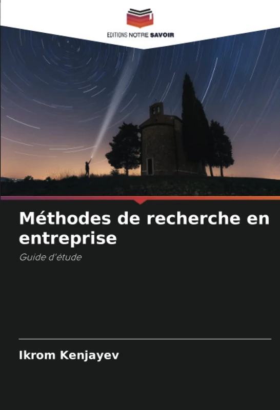 Méthodes de recherche en entreprise: Guide d'étude