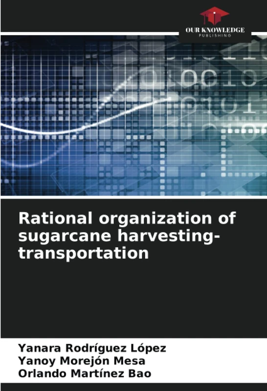 Rational organization of sugarcane harvesting-transportation