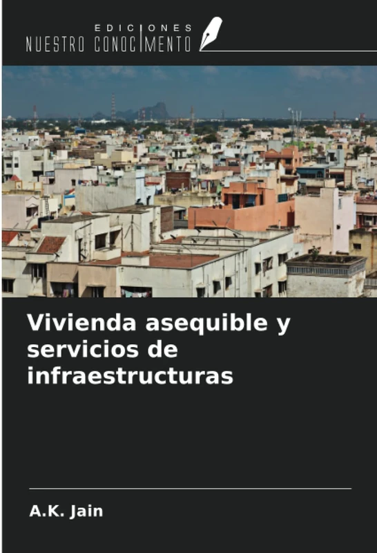 Vivienda asequible y servicios de infraestructuras