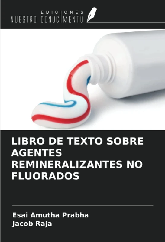 LIBRO DE TEXTO SOBRE AGENTES REMINERALIZANTES NO FLUORADOS