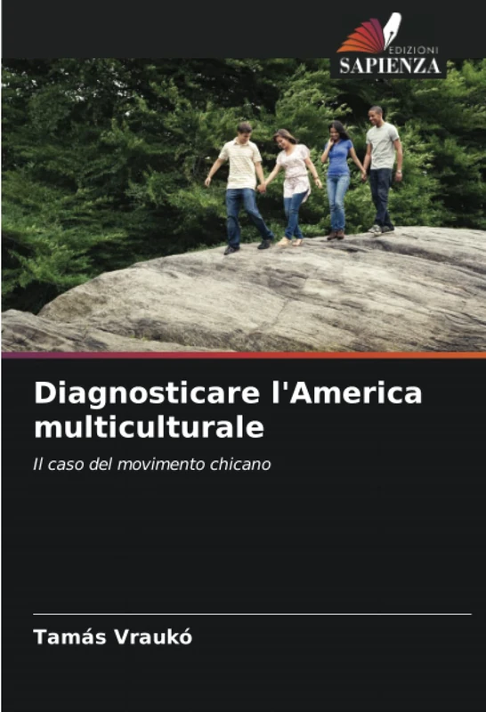 Diagnosticare l'America multiculturale: Il caso del movimento chicano
