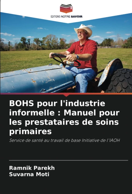 BOHS pour l'industrie informelle : Manuel pour les prestataires de soins primaires: Service de santé au travail de base Initiative de l'IAOH - Image 1