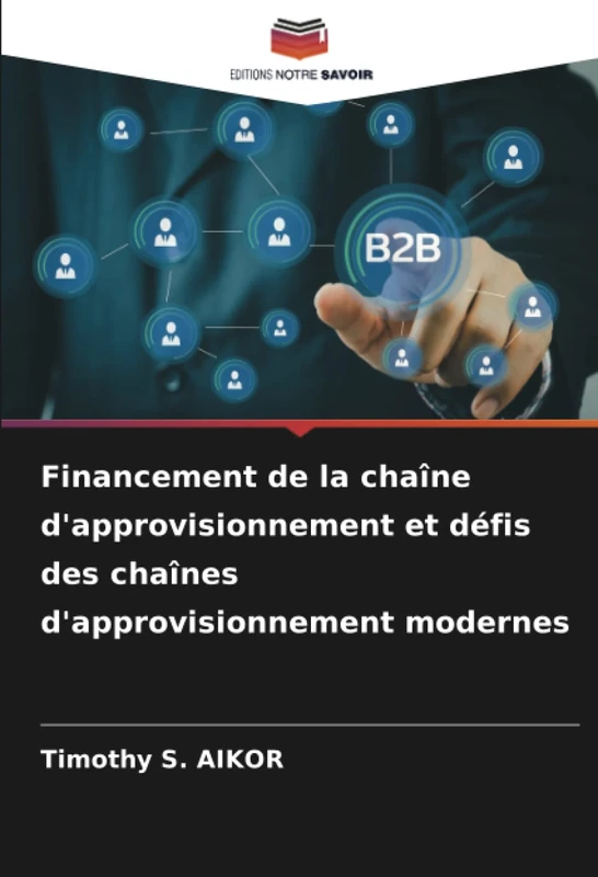 Financement de la chaîne d'approvisionnement et défis des chaînes d'approvisionnement modernes