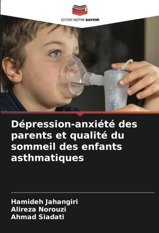 Dépression-anxiété des parents et qualité du sommeil des enfants asthmatiques