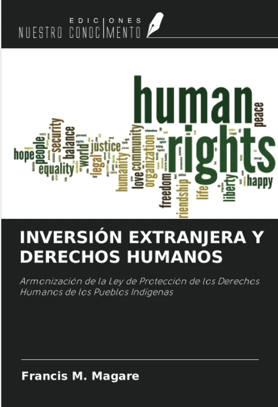 INVERSIÓN EXTRANJERA Y DERECHOS HUMANOS: Armonización de la Ley de Protección de los Derechos Humanos de los Pueblos Indígenas - Image 1