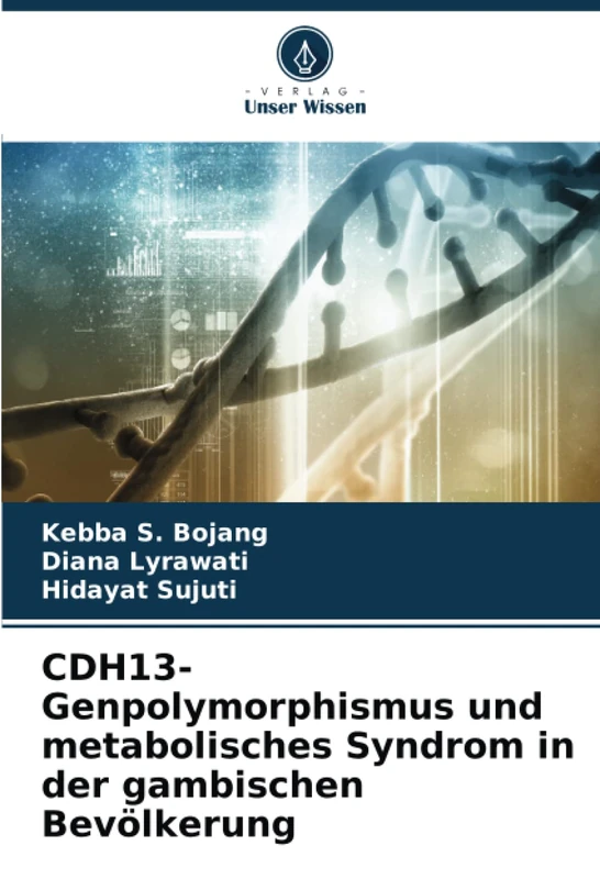 CDH13-Genpolymorphismus und metabolisches Syndrom in der gambischen Bevölkerung - Image 1