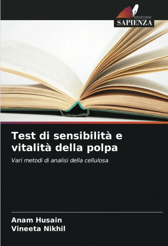 Test di sensibilità e vitalità della polpa: Vari metodi di analisi della cellulosa