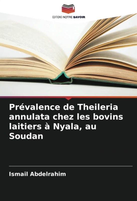 Prévalence de Theileria annulata chez les bovins laitiers à Nyala, au Soudan