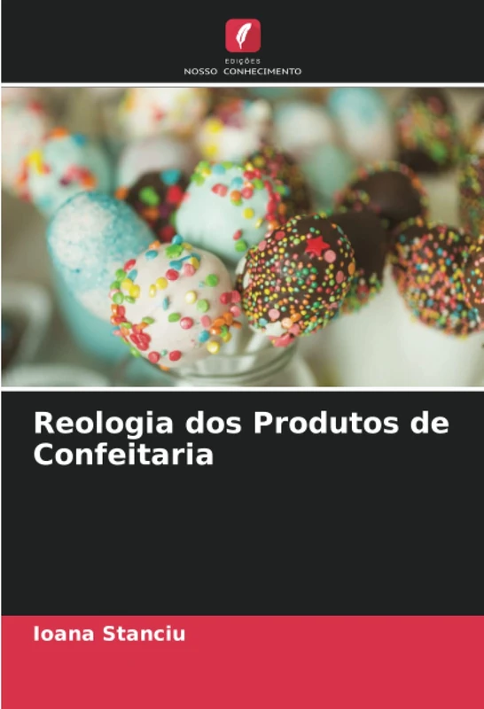 Reologia dos Produtos de Confeitaria