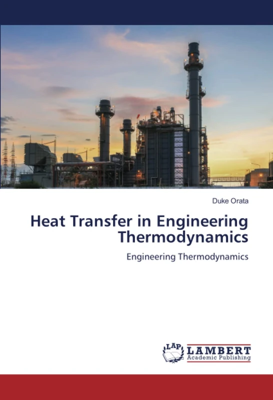 Heat Transfer in Engineering Thermodynamics: Engineering Thermodynamics